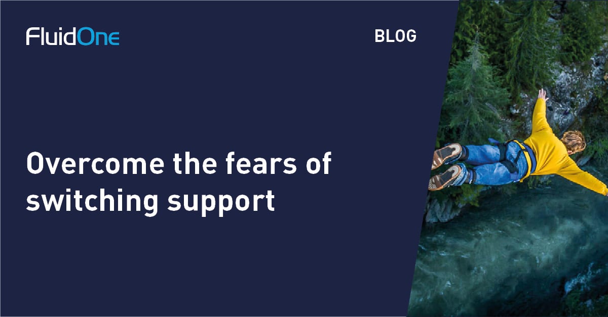 Overcome the fears of switching support